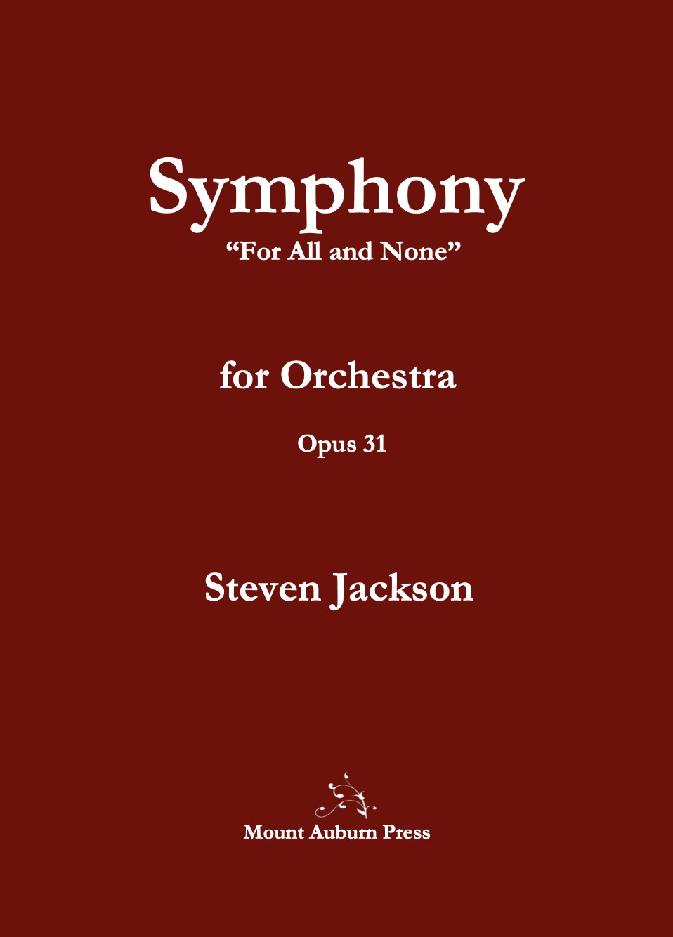 cover image for SYMPHONY “for All and None”, Op. 31